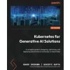 Kubernetes for Generative AI Solutions
