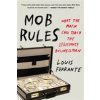 Mob Rules: What the Mafia Can Teach the Legitimate Businessman (Ferrante Louis)
