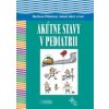 Akútne stavy v pediatrii