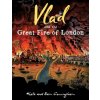 Vlad and the Great Fire of London Cunningham Kate