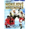Hokejoví hrdinovia - Stanislav Benčat, Tomáš Prokop
