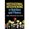 Motivational Interviewing in Nutrition and Fitness