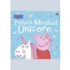 Peppa Pig: Peppas Magical Unicorn - autor neuvedený