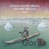 Podivuhodný příběh Eskymo Welzla - Petr Sís