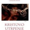 Kristovo utrpenie - Catalina Rivas