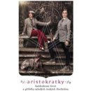 Aristokratky - Stanislava Pecková