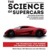 The Science of Supercars: The Technology That Powers the Greatest Cars in the World