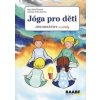 Jóga pro děti - Klára Tůmová