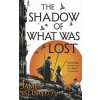 The Shadow of What Was Lost - James Islington