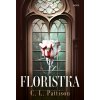 Floristka - C. L. Pattison