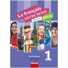 Le francais ENTRE NOUS plus 1 UČ A1 1 - Nováková Sylva a kolektiv