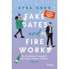 Fake Dates and Fireworks