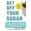 Get Off Your Sugar - Dr. Daryl Gioffre