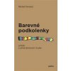 Barevné podkolenky - Michal Novotný