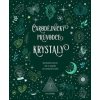 Čarodějnický průvodce krystaly - Sara Hadley