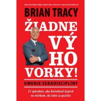 Žiadne výhovorky! EB - Tracy