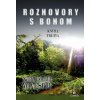 Rozhovory s Bohom III. - Neale Donald Walsch