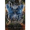 The Prince from a Cruel Summer