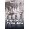Flags Over the Warsaw Ghetto
