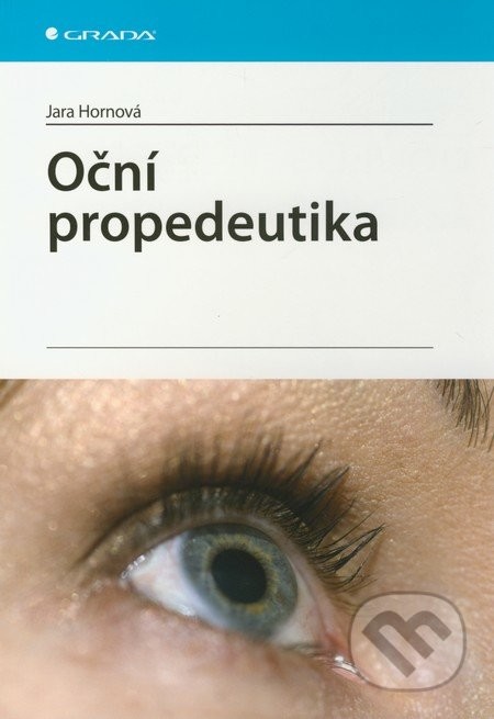 Oční propedeutika - Jara Hornová