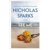 Nicholas Sparks - See Me