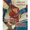 Hockey Hero (Zachary Hyman,Zachary Pullen)(Pevná)