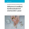 Adherence k medikaci kardiovaskulárních onemocnění v praxi - Libor Jelínek 2025