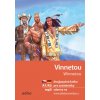 Vinnetou A1 A2 dvojjazyčná kniha pro začátečníky - Jana Navrátilová