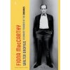 The Life of Walter Gropius - Fiona MacCarthy, Faber & Faber