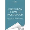 Once Upon a Time in Hollywood (Quentin Tarantino)(Brožovaná)