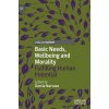 Basic Needs, Wellbeing and Morality (Darcia Narvaez)()
