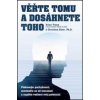 Věřte tomu a dosáhnete toho! - Brian Tracy, Christine Tracy Stein