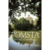 Pomsta - Historická romance (Monika A. Svobodová)