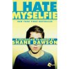 I Hate Myselfie (Shane Dawson)(Brožovaná)