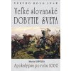 Veľké slovanské dobytie sveta - Marian Kapolka