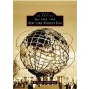 The 1964-1965 New York World's Fair (Bill Cotter,Bill Young)(Brožovaná)
