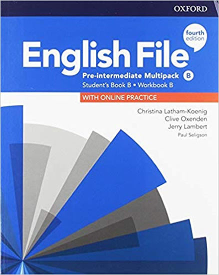 English File Fourth Edition Pre-Intermediate: Multi-Pack B: Student´s Book/Workbook - Latham-Koenig Christina, Oxenden Clive