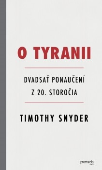 O tyranii Timothy Snyder SK