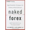Naked Forex - High-Probability Techniques for Trading without Indicators