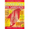 Španielčina pre samoukov a pre jazykové kurzy + CD (Elena Delgadová, Helena Šajgalíková)