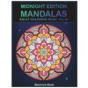 Midnight Edition Mandala: Adult Coloring Book 50 Mandala Images Stress Management Coloring Book for Relaxation, Meditation, Happiness and Relief (Benmore Book)(Brožovaná)