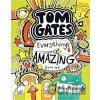 Tom Gates 3: Everything's Amazing (sort of) - Liz Pichon