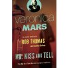 Mr. Kiss and Tell - Rob Thomas, Jennifer Graham