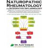Naturopathic Rheumatology and Integrative Inflammology V3.5 (Dr Alex Vasquez)(Brožovaná)
