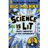 Science is Lit - Big Manny