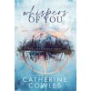 Whispers of You (Catherine Cowles)(Pevná)