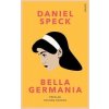 Bella Germania - Daniel Speck