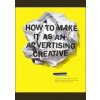 How to Make it as and Advertising - Simon Veksner, Laurence King