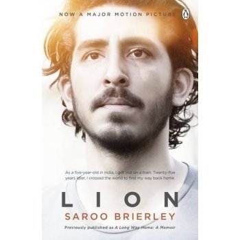 Lion: A Long Way Home Saroo Brierley