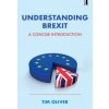 Understanding Brexit (Tim Oliver)(Brožovaná)